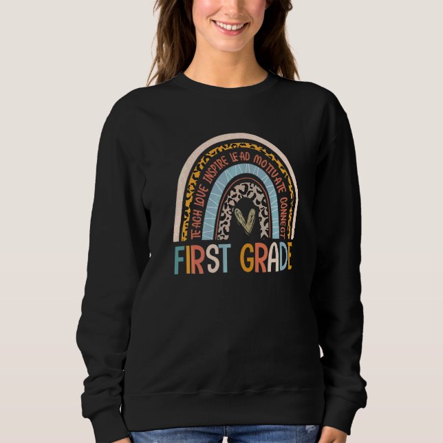 First Grade Back To School Team 1st Grade Teachers Sweatshirt (Front)