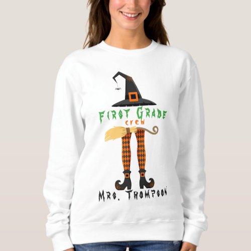 First Grade Crew Halloween Teacher Witch Broom Hat Sweatshirt