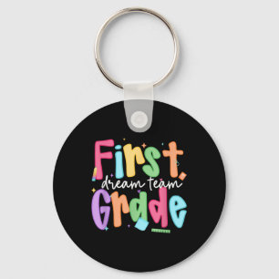 First Grade Dream Team First Day Of School Teacher Keychain