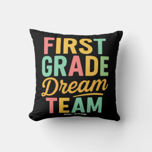 First Grade Dream Team Teacher Back to School Kids Throw Pillow