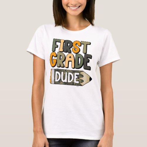 First Grade Dude Pencil Teacher Shirt For Back To 