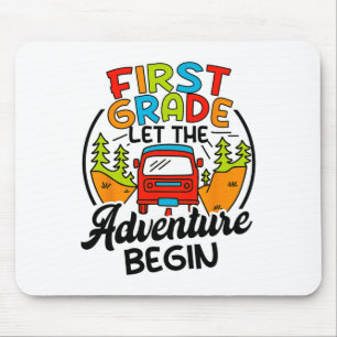 First Grade First Day Of 1st Grade Let The Adventu Mouse Pad
