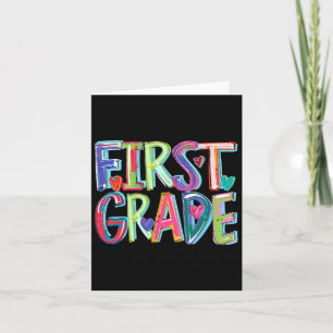 First Grade Funny Back To School Happy First Day O Card