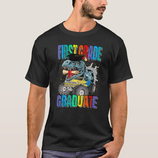 First Grade Graduate Monster Truck Dinosaur Gradua T-Shirt (Front)