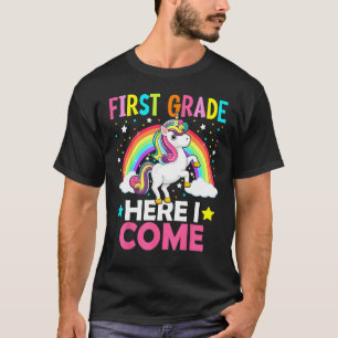 First Grade Here I Come Unicorn Back To School 1st T-Shirt