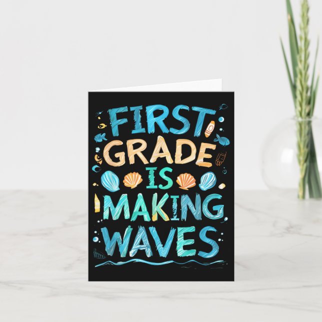 First Grade Is Making Waves Back To School Kids An Card (Front)