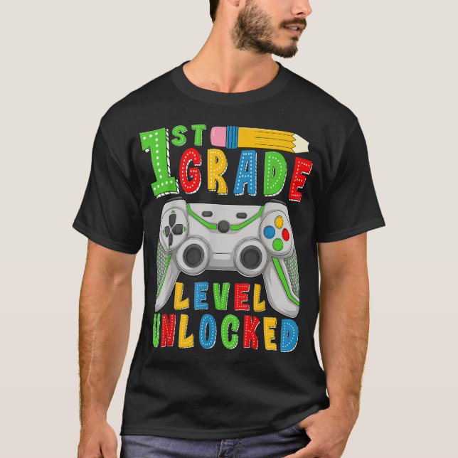 First Grade Level Unlocked Back To School Gamer  T-Shirt (Front)