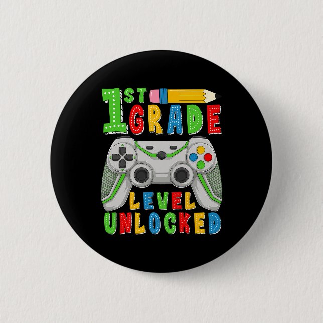 First Grade Level Unlocked Ck To School Gamer Boys Button (Front)