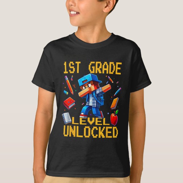 First Grade Level Unlocked Dabbing Gamer Ck To Sch T-Shirt (Front)