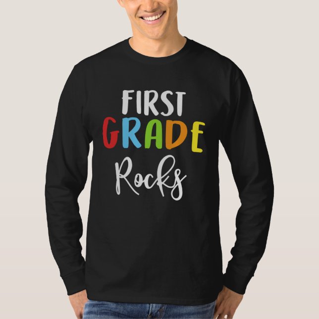First Grade Rocks Teacher Student Back To School K T-Shirt (Front)
