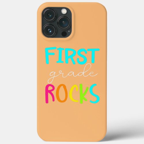 First Grade Rocks Team 1st Grade Teacher  iPhone 13 Pro Max Case