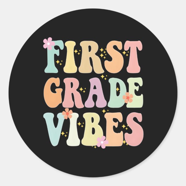 First Grade S Teacher 1St Grade Back To School Classic Round Sticker (Front)