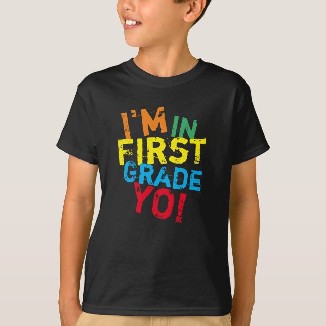 First Grade Shirt Yo! Elementary School (Front)