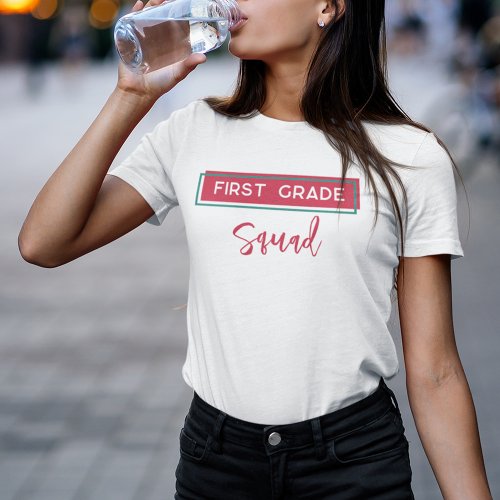 First Grade Squad Script Back to School T_Shirt