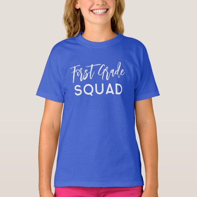 First Grade Squad Script School Custom T-Shirt (Front)
