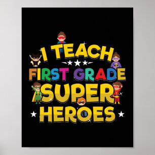 First Grade Superhero Teacher Preschool Teacher Poster