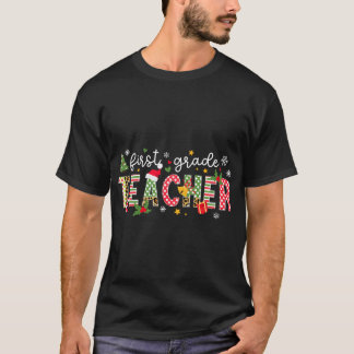 First Grade Teacher Christmas 1St Grade Teacher T-Shirt