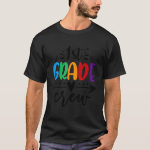 First Grade Teacher First Day Of School 1st Grade T-Shirt