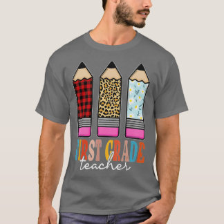 First Grade Teacher Funny Leopard Pencil Back To S T-Shirt