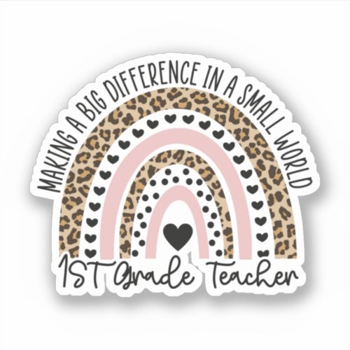 First Grade Teacher Gift 1st Grade Teacher Sticker