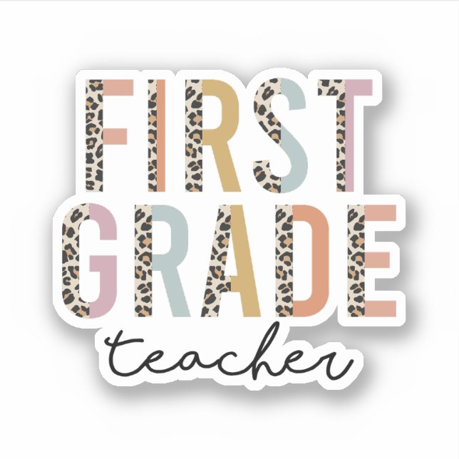 First Grade Teacher Gift, 1st Grade Teacher Sticker (Front)