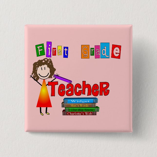 First Grade Teacher Gifts Pinback Button (Front)
