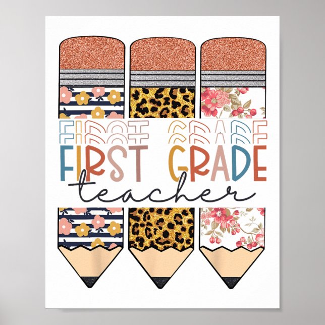 First Grade Teacher Leopard Pencil Happy First Day Poster (Front)