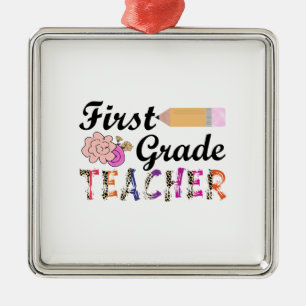 First Grade Teacher Metal Ornament