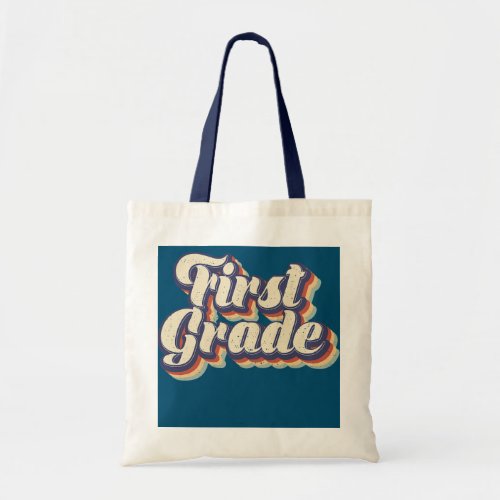 First Grade Teacher Retro Vintage 1st Grade Tote Bag