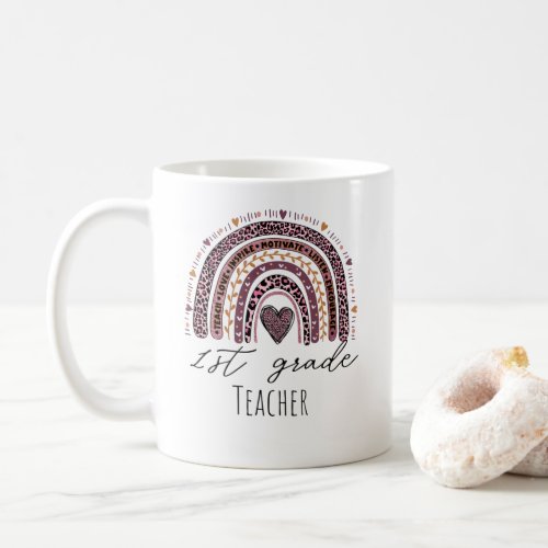 First grade teacher teach love inspire rainbow coffee mug