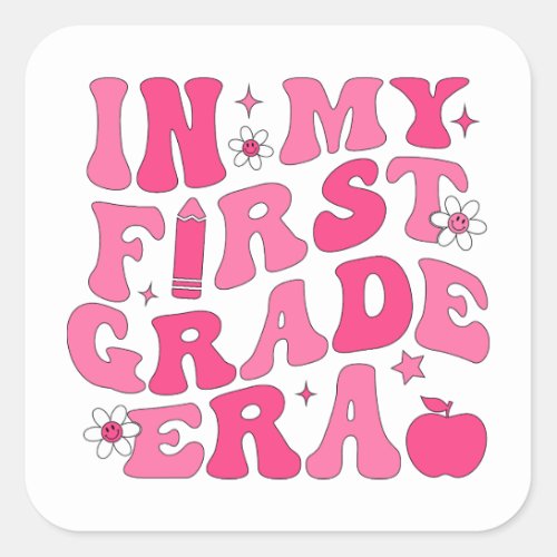 First Grade Teacher Women Cute 1st Grade Era Pink Square Sticker