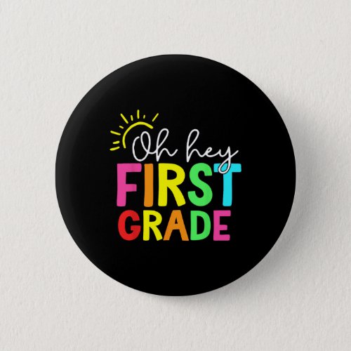 First Grade Team 1st Grade Back To School Teacher  Button