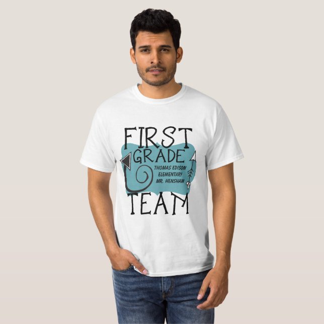 First Grade Team Teacher Personalized T-shirt (Front Full)