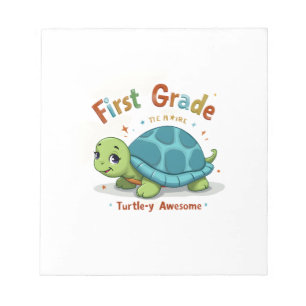 First Grade Turtle-y Awesome 1st Grade Back to Sch Notepad