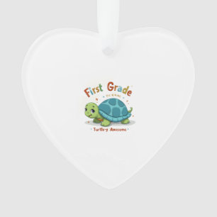 First Grade Turtle-y Awesome 1st Grade Back to Sch Ornament