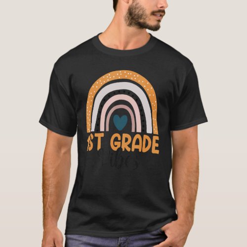 First Grade Vibes 1st Grade Boho Rainbow Teacher S T_Shirt
