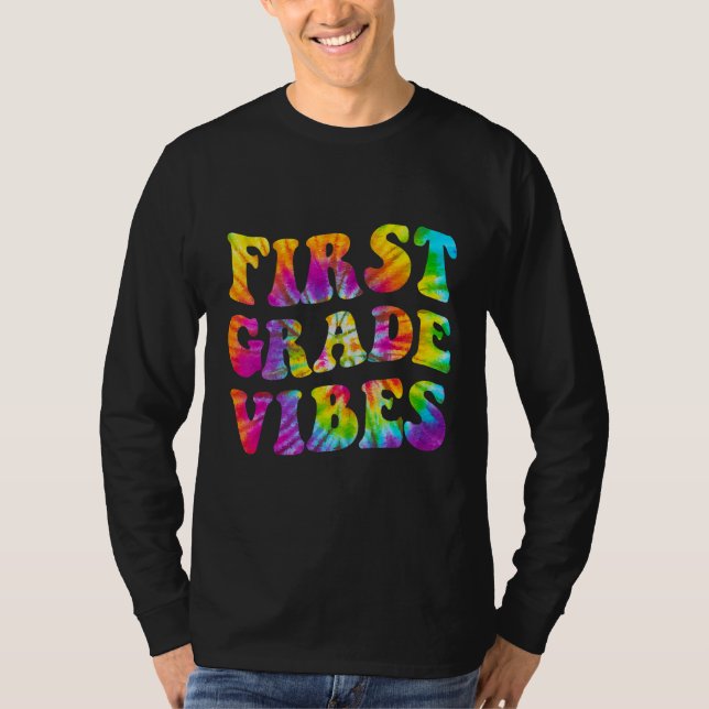 First Grade Vibes Back To School 1 T-Shirt (Front)