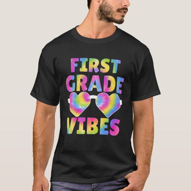First Grade Vibes Tie Dye Back To School Kid 1st G T-Shirt (Front)