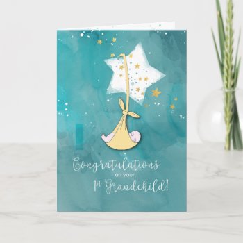 First Grandchild Congratulations  Baby In Stars Card by sandrarosecreations at Zazzle