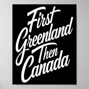 First Greenland Than Canada Us Map Trump Poster