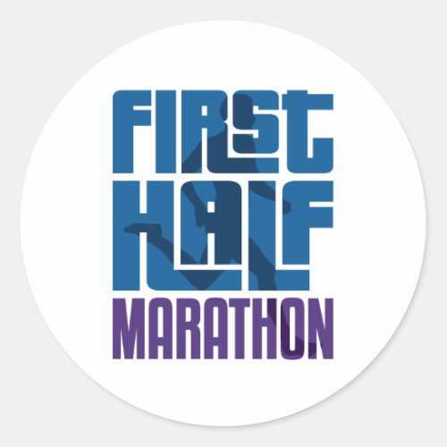 First Half Marathon 131 Miles Classic Round Sticker