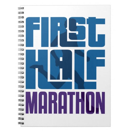 First Half Marathon 131 Miles Notebook