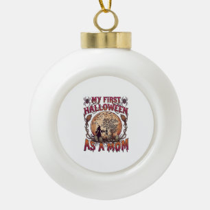 First Halloween As Mom Witch Skeleton Moon_1 Ceramic Ball Christmas Ornament