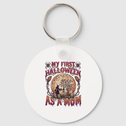 First Halloween As Mom Witch Skeleton Moon_1 Keychain