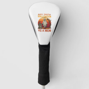 First Halloween Mom Ghost Tombstone Pumpkin_1 Golf Head Cover