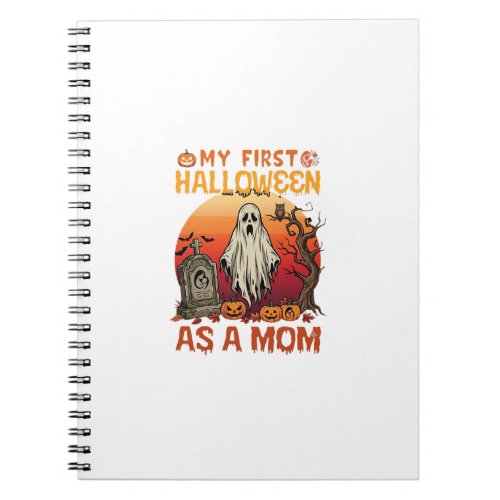 First Halloween Mom Ghost Tombstone Pumpkin_1 Notebook