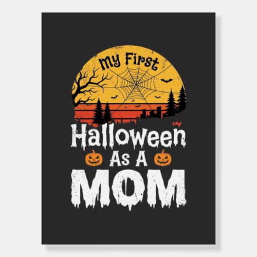 First Halloween Mom Vintage Sunset Design_1 Foam Board