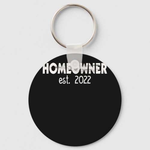 First Homeowner Est 2022 New Home Owner House Keychain