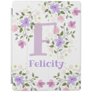 First Initial Plus Name Felicity with Flowers iPad Smart Cover