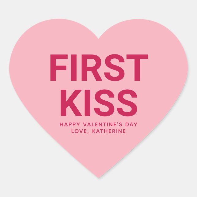First kiss cute fun Valentine's Day conversation Heart Sticker (Front)